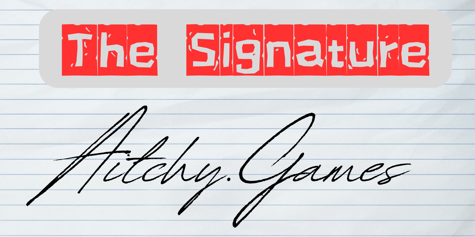 The Signature game by Aitchy.Games